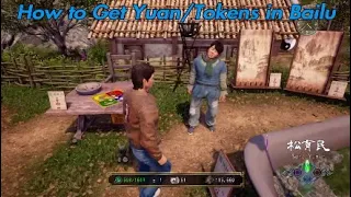 Shenmue 3: How to Get Yuan & Tokens In Bailu - Fast Money Method