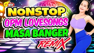 Best Ever Pinoy Love Songs Disco Club Masa Banger Remix 2024💥Nonstop Pinoy Opm Masa Banger Hits 2024