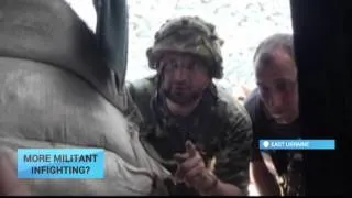 More Militants Infighting in Ukraine: Russian-backed militants exchange fire between themselves