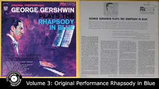 Volume 3: Original Performance Rhapsody in Blue