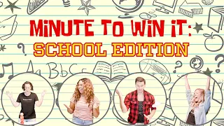 Minute To Win It: School Edition | Game Time