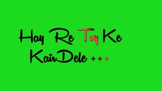 Song Ka Jog Dele Piya Nindo Churay Le Le // New Nagpuri Green Screen Video 2022