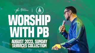 Worship With Pastor Biodun Fatoyinbo | August 2023 Sunday Services Collection #WorshipwithPB