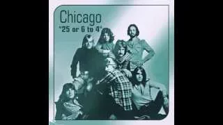 CHICAGO -  25 or 6 to 4 (with lyrics)