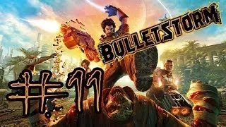 Прохождение Bulletstorm #11 - Босс Выжигателей