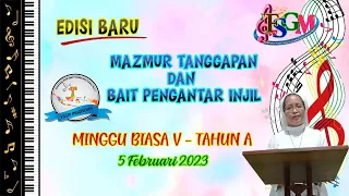 MAZMUR TANGGAPAN 5 FEBRUARI 2023. EDISI BARU. HARI MINGGU BIASA V. (Sr. M. Adeline FSGM)