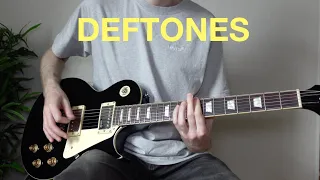 12 Deftones Riffs/Songs