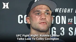 UFC Fight Night: Robbie Lawler Talks Loss To Colby Covington In Newark, NJ