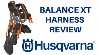 Husqvarna brush cutter balance XT harness review
