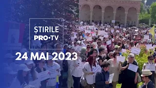 Știrile PRO TV - 24 mai 2023