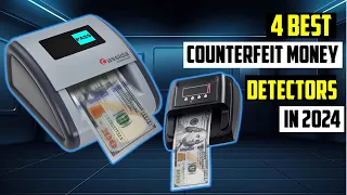 ✅ Best Counterfeit Money Detectors in 2024  |TOP 4 Best Counterfeit Money Detectors in 2024