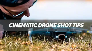 Top 6 Cinematic DRONE SHOT Tips