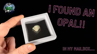 I Found an OPAL…. in my Mailbox! | Unboxing an Opal & More!