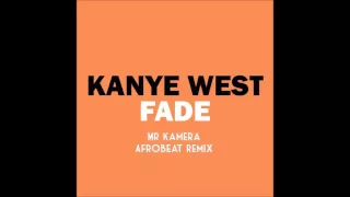 KANYE WEST FADE AFROBEAT REMIX