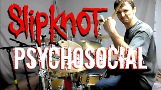 SLIPKNOT - Psychosocial - Drum Cover