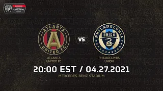 Scotiabank Concacaf Champions League 2021 | Atlanta United FC vs Philadelphia Union