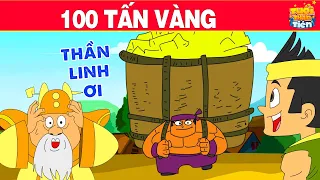 Truyện Cổ Tích Việt Nam 2022 - 100 TẤN VÀNG - Quà Tặng Cuộc Sống - Phim Hoạt Hình Mới - Phim Hay