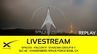 SpaceX - Falcon 9 - Starlink Group 8-7 - SLC-4E - Vandenberg SFB - May 14, 2024