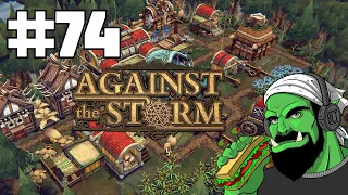 Against The Storm | Part 74 | Decor