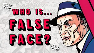 Who Is Batman's "False-Face"?