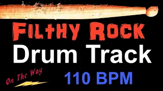 Filthy Rock Drum Track 110 BPM Drum Beat for Bass Guitar Backing Tracks Drum Beats Instrumental 🥁430