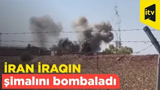 İran İraqın şimalını bombaladı