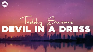 Teddy Swims - Devil In A Dress  | Lyrics