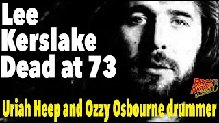 Uriah Heep & Ozzy Osbourne Drummer Lee Kerslake Dead at 73