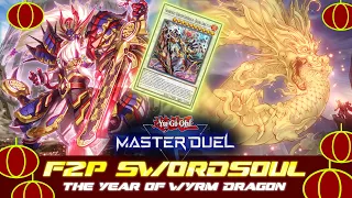 MASTER DUEL | SWORDSOUL - FREE WYRM DECK IN THE YEAR OF DRAGON!