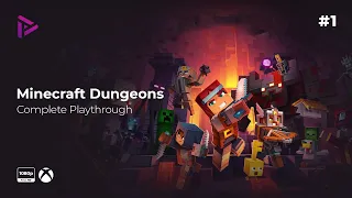 Minecraft Dungeons Complete Gameplay Walkthrough [Ep1 - Squid Coast & Creeper Woods]