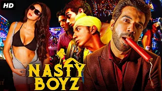 Rajkummar Rao's NASTY BOYZ - Bollywood Comedy Full Movie | Anshuman Jha, Divya Dutta | Hindi Movie