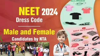 DRESS CODE for neet 2024 aspirants 🔥 #neet2024 #neet #update #neetupdate  @Medicoinspiresbharat