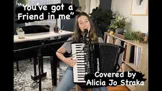 "You've got a Friend in Me" - covered by Alicia Jo Straka