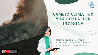 CAMBIO CLIMÁTICO Y LA POBLACIÓN INDÍGENA