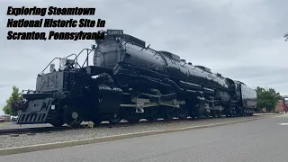 Exploring Steamtown National Historic Site in Scranton, Pennsylvania 5/24/21