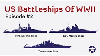 US Battleships Of WWII – Episode #2