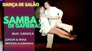 GAFIEIRA TRADICIONAL! Junior Carvalho (BRA) and Irina Salomatova (RUS). #sambadegafieira.