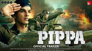 Pippa | Officail Concept trailer | Ishan Khatter | Mrunal Thakur | Ronnie Screwvala, Siddharth Roy