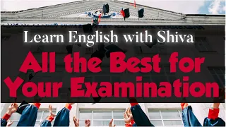 All the best for Your Exam. KSEEB F.L English. Learn English with Shiva