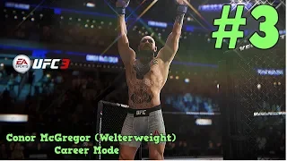 Internal Confidence : Conor McGregor (Welterweight) UFC 3 Career Mode : Part 3 (PS4)