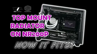 TOP MOUNT RADIATOR MOD ON COOLER MASTER NR200P