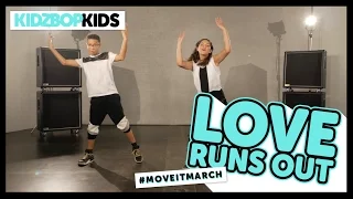 KIDZ BOP Kids - Love Runs Out (Dance Along)