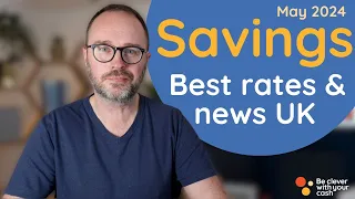 BEST SAVINGS: May 2024 update inc Chase bonus & Santander Edge hack (UK)