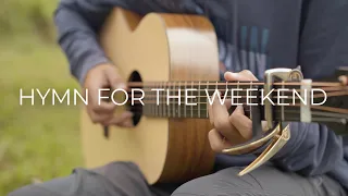 Hymn for the Weekend - Coldplay - Fingerstyle Guitar Cover