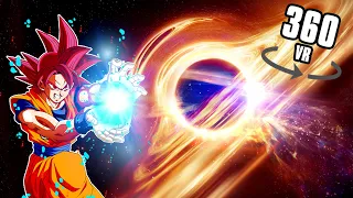 What if Goku fired a Kamehameha into a Black hole? 360° VR