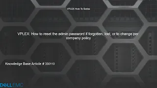 VPLEX: How to Reset Admin Passwords