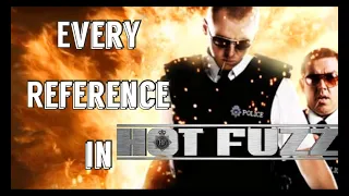 Every Reference in Hot Fuzz that you missed!
