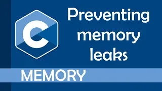 Memory leaks and how to prevent them