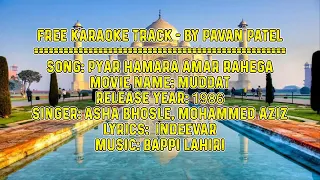 Pyar hamara amar rahega karaoke for female male voice Mohammad nayeem