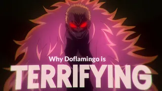 Why Doflamingo is Terrifying